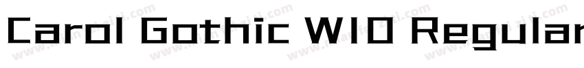 Carol Gothic W10 Regular字体转换